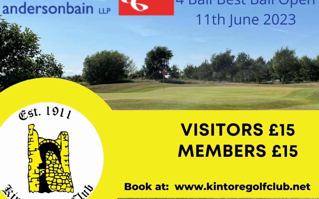Anderson Bain 4 Ball Best Ball Open 11th June 2023